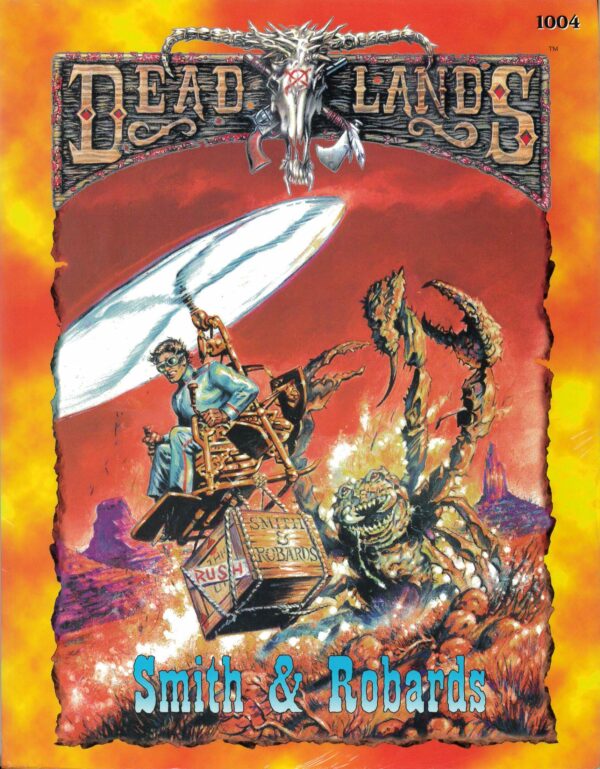 DEADLANDS RPG #1004: Smith and Ronards Sourcebook – Brand New (NM) – 1004