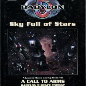 BABYLON 5 RPG #3811: Call to Arms: Sky Full of Stars HC 1st Esition – (NM) – 3811