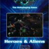 BABYLON 5 RPG #3514: Heroes & Aliens 2nd Edition – Brand New (NM) – 3514
