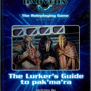 BABYLON 5 RPG #3520: Lurker’s Guide to pak’ma’ra HC 2nd Edition – (NM) – 3520