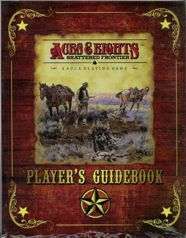 ACES & EIGHTS SHATTERED FRONTIER RPG #5004: Players Guide – Brand New (NM) – 5004