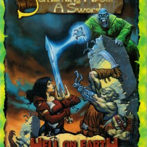 DEADLANDS HOE: HELL ON EARTH RULEBOOK #6010: Something About A Sword – Brand New (NM) – 6010