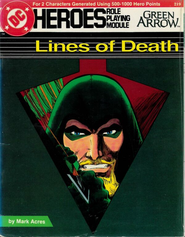 DC HEROES RPG #219: Lines of Death (Green Arrow) Brand New (NM) – 219