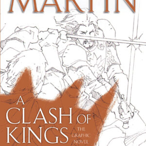 A CLASH OF KINGS GN (HC) #2: #7-12