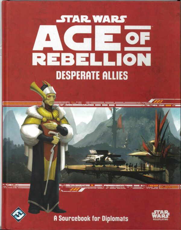 STAR WARS RPG (AGE OF REBELLION) #6: Desperate Allies Sourcebook – Brand New (NM) – SWA31