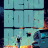 DEAD BODY ROAD TP #2: Bad Blood