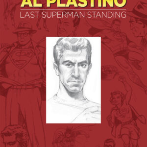 AL PLASTINO: LAST SUPERMAN STANDING: NM