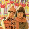 BLOOD ON THE TRACKS GN #5