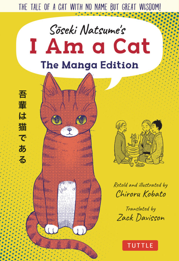 I AM A CAT MANGA EDITION GN (SOSEKI NATSUME’S)