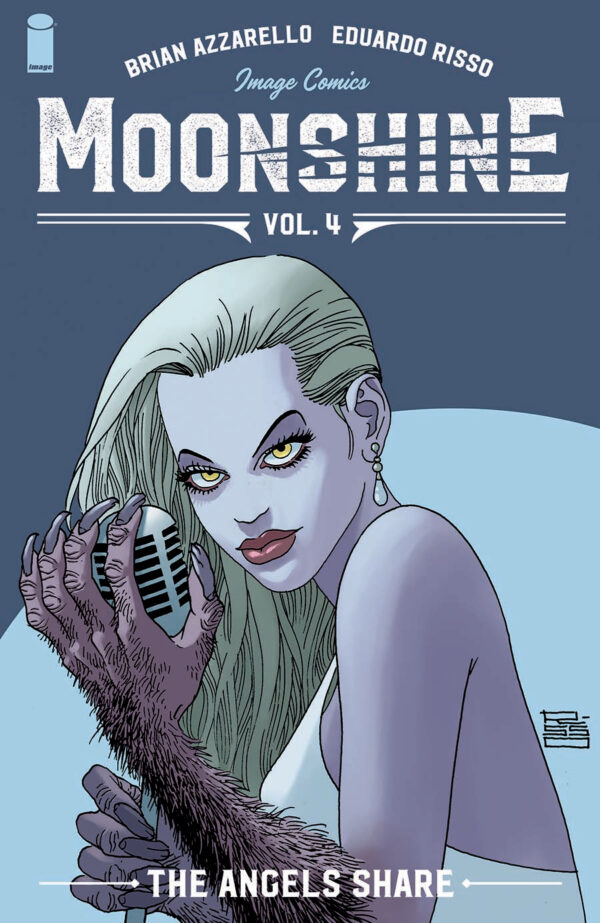 MOONSHINE TP #4: The Angels Share (#18-22)