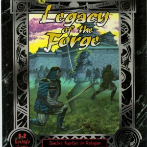 L5R RPG (2ND EDITION) #4006: Legacy of the Forge – Brand New (NM) – 4006