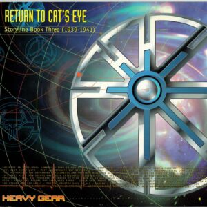 HEAVY GEAR RPG #56: Storyline 3: Return to Cats Eye – 056 – Brand New (NM)