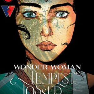 WONDER WOMAN DAY SPECIAL EDITION #2021: Wonder Woman: Tempest Tossed Sampler #1