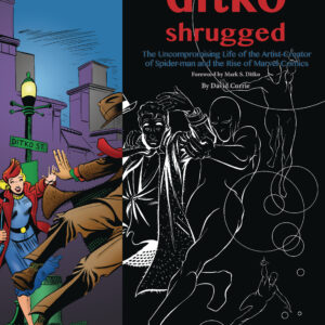 DITKO SHRUGGED: UNCOMPROMISING LIFE OF THE ARTIST: Steve Ditko – NM