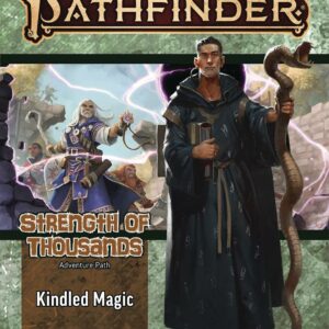 PATHFINDER RPG (P2) #82: Strength of Thousands Part One: Kindled Magic