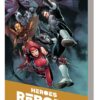 HEROES REBORN TP #3: America’s Mightiest Heroes Companion Book Two