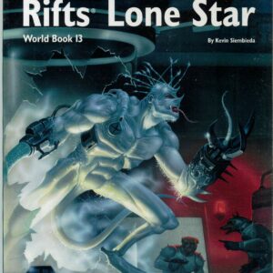 RIFTS RPG #825: World Book 13: Lone Star Sourcebook – Brand New (NM) – 825