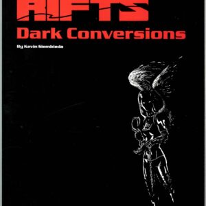 RIFTS RPG #852: Dark Conversions – Brand New (NM) – 852