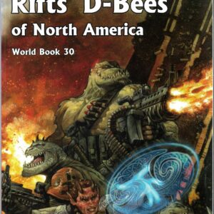 RIFTS RPG #874: World Book 30: D-Bees of North America- Brand New (NM) – 874