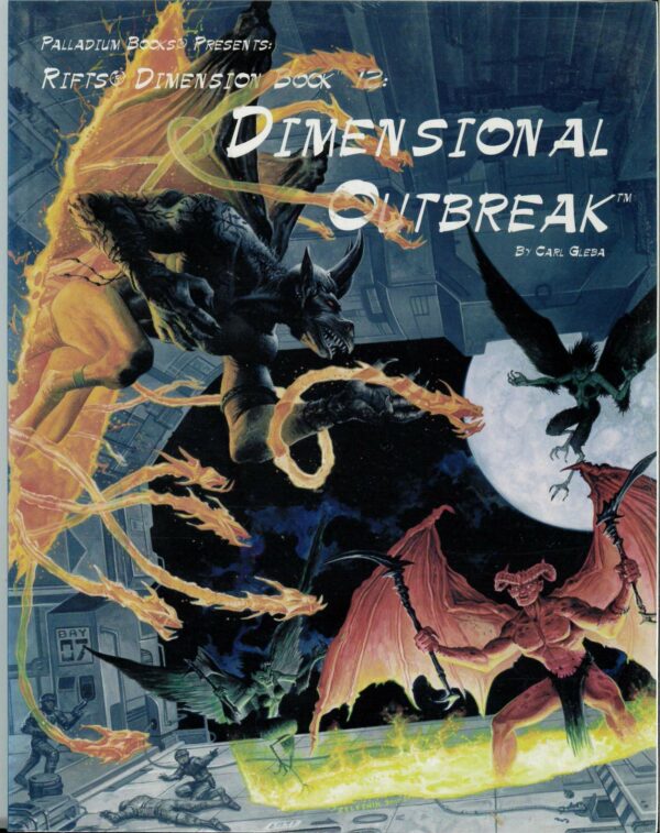 RIFTS RPG #875: Dimension Book 12: Dimensional Outbreak – Brand New (NM) 875