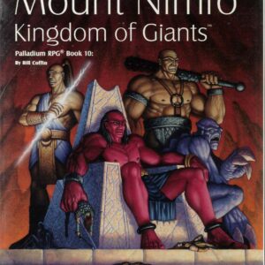 PALLADIUM FANTASY RPG #464: Book 10: Mount Nimro: Kingdom of the Giants (2nd Ed) NM 464