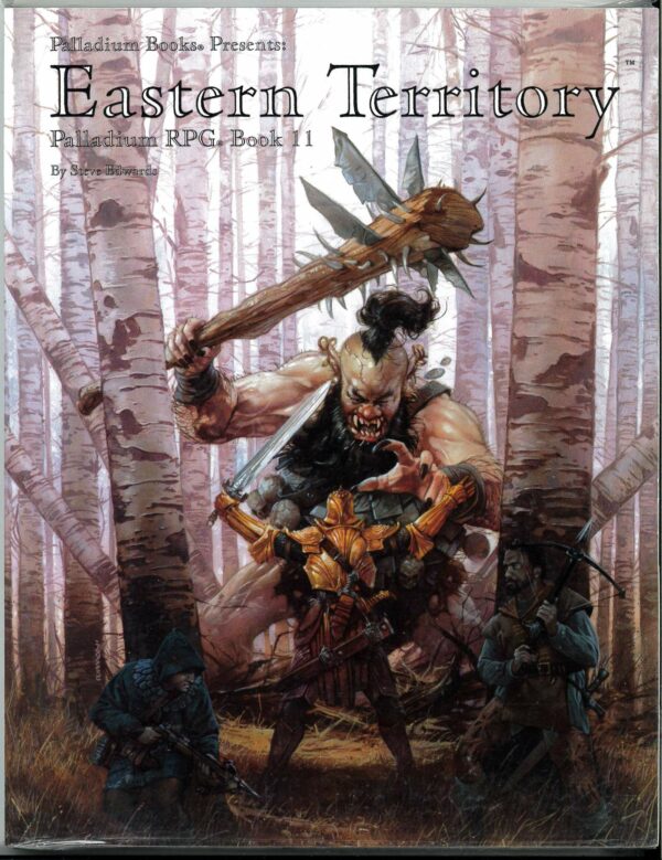PALLADIUM FANTASY RPG #465: Book 11: Eastern Territory – Brand New (NM) – 465