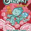 GILLBERT GN #3: The Flaming Carats Evolution