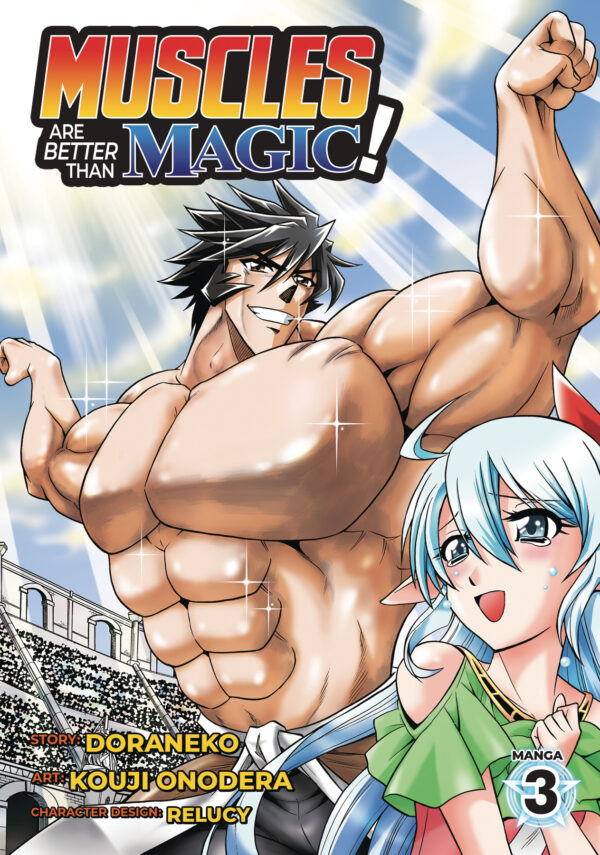 MUSCLES ARE BETTER THAN MAGIC GN #3