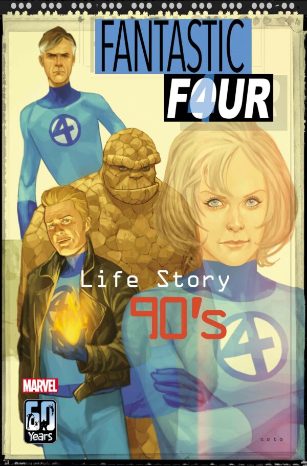 FANTASTIC FOUR: LIFE STORY #4: Phil Noto cover