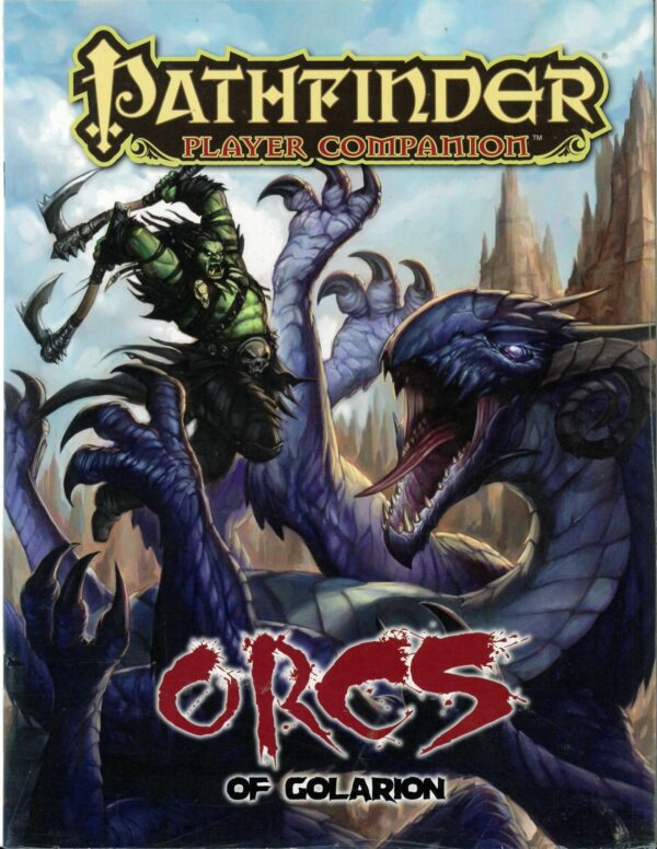 PATHFINDER PLAYER COMPANION #2: Orcs of Golarion – NM