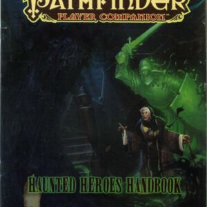 PATHFINDER PLAYER COMPANION #59: Haunted Heroes Handbook – NM