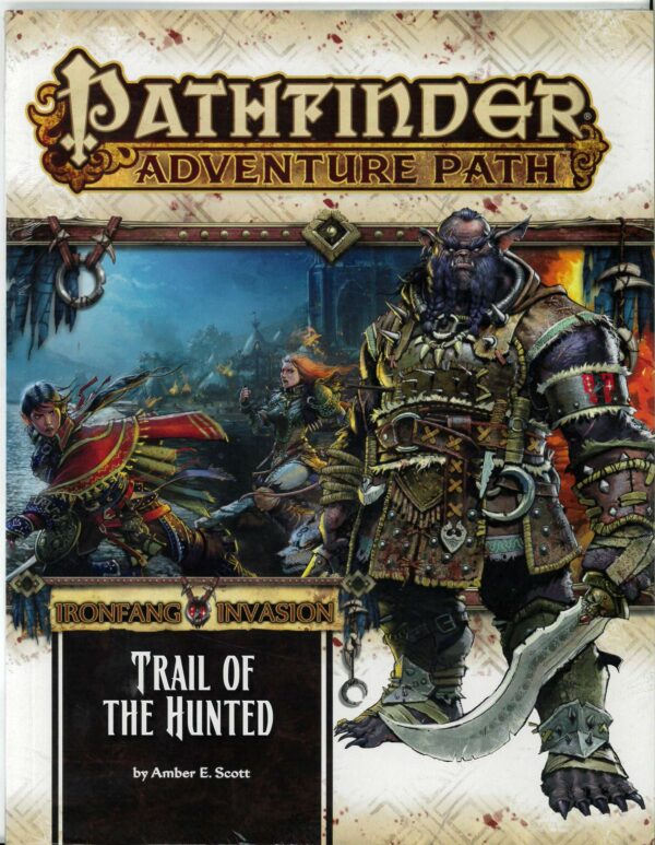 PATHFINDER MODULE #115: Ironfang Invasion 1: Trail of the Hunted – Brand New (NM)115