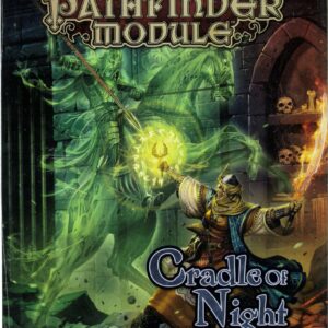 PATHFINDER MODULE #34: Cradle of Night
