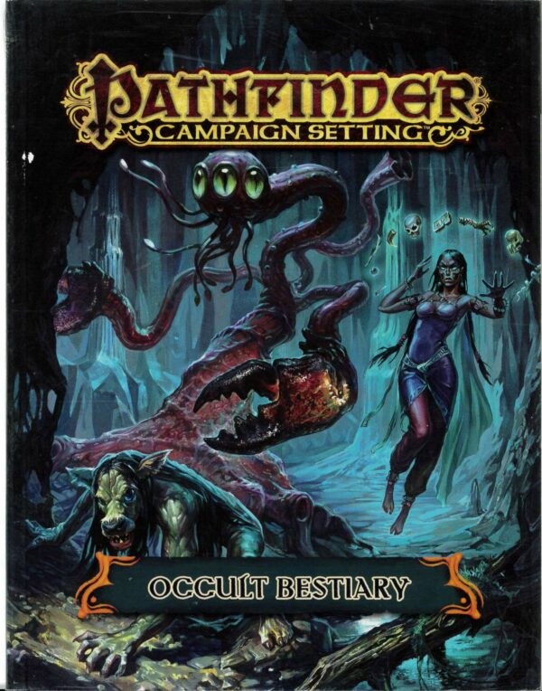 PATHFINDER CAMPAIGN SETTING #56: Occult Bestiary – NM