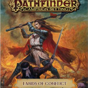 PATHFINDER CAMPAIGN SETTING #73: Lands of Conflict – NM PATHFINDER CAMPAIGN SETTING #73: Lands of Conflict – NM