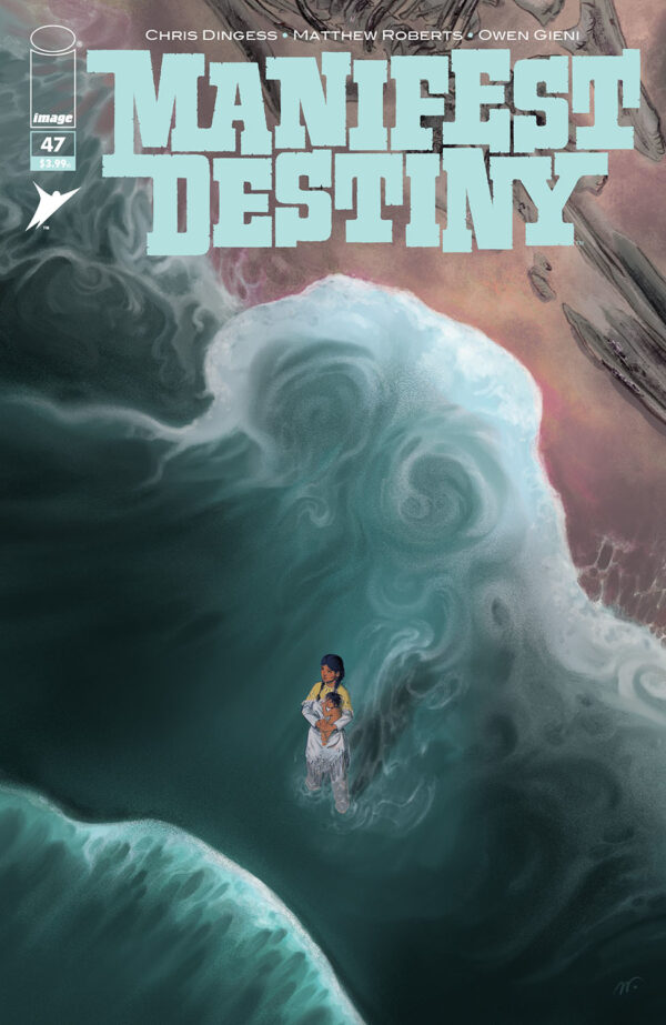 MANIFEST DESTINY #47