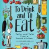 TO DRINK AND TO EAT (HC) #1