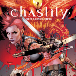 CHASTITY TP #2: Blood Consequences (2019 #1-5) CHASTITY TP #2: Blood Consequences (2019 #1-5)