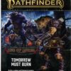 PATHFINDER RPG (P2) #14: Age of Ashes Adventure Path #3: Tomorrow Must Burn