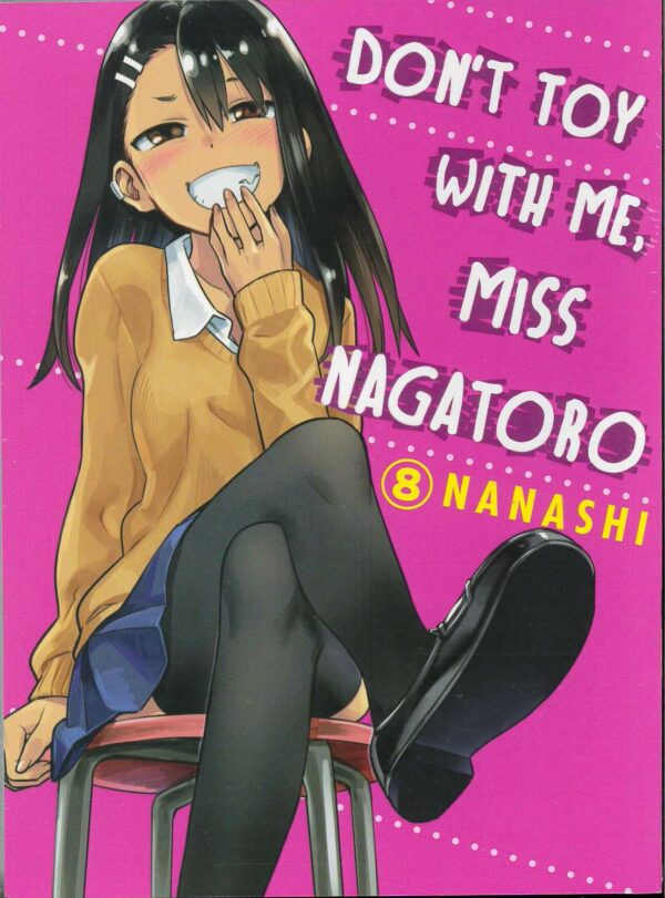 DON’T TOY WITH ME MISS NAGATORO GN #8