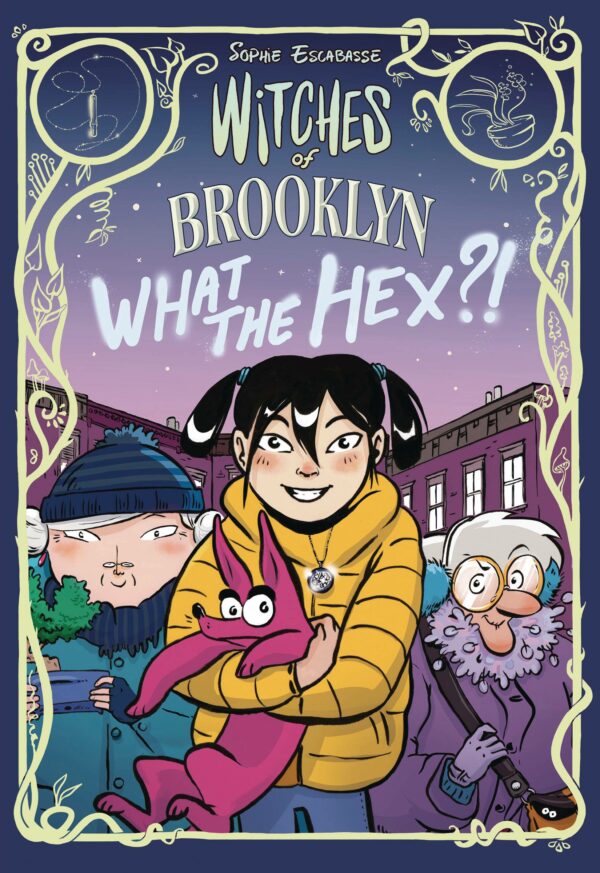 WITCHES OF BROOKLYN GN #2: What The Hex?!