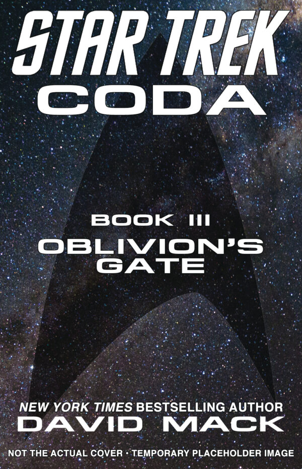 STAR TREK CODA NOVEL #3: Oblivion’s Gate