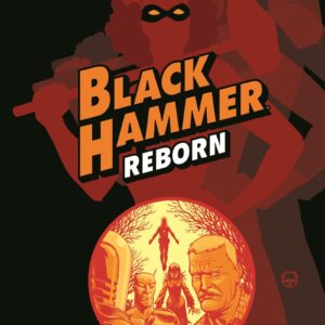 BLACK HAMMER REBORN #4: Dave Johnson cover B