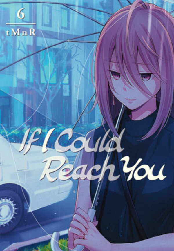 IF I COULD REACH YOU GN #6