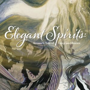 ELEGANT SPIRITS: AMANO’S TALE OF GENJI & FAIRIES