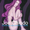 JOE CHIODO: DRAWINGS AND PAINTINGS #2008