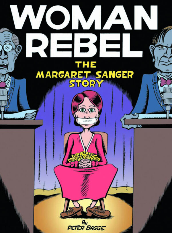 WOMAN REBEL: THE MARGARET SANGER STORY (HC)