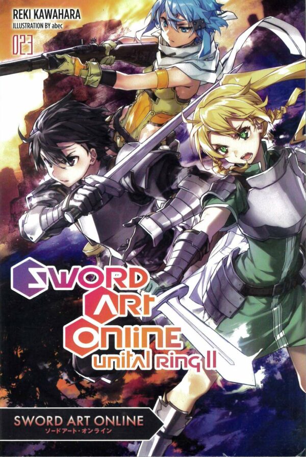 SWORD ART ONLINE NOVEL: AINCRAD #23: Unital Ring II