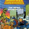 MARVEL SUPER HEROES RPG #10: Weird, Weird West (MT2) (NM)