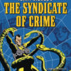 SYNDICATE OF CRIME TP (JERRY SIEGEL’S) #1